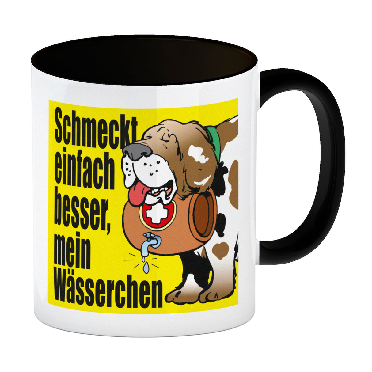 Schmeckt einfach besser mein Wässerchen Kaffeebecher