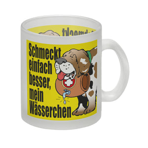 Schmeckt einfach besser mein Wässerchen Kaffeebecher