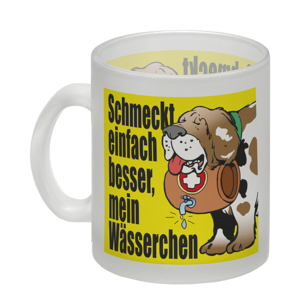 Schmeckt einfach besser mein Wässerchen Kaffeebecher