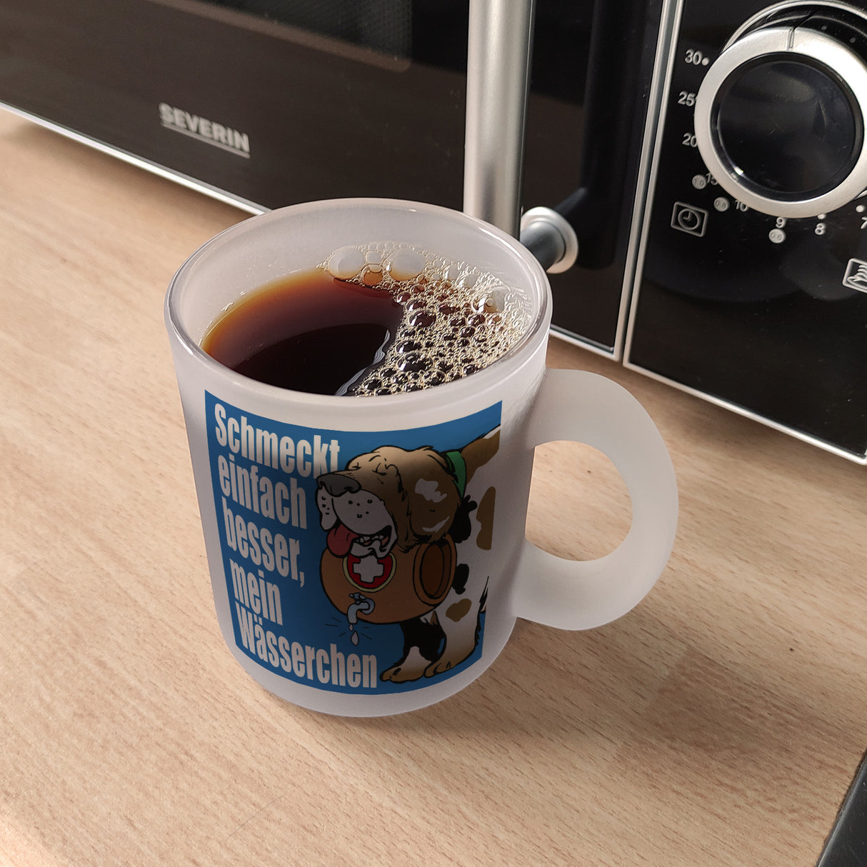 Schmeckt einfach besser mein Wässerchen Kaffeebecher