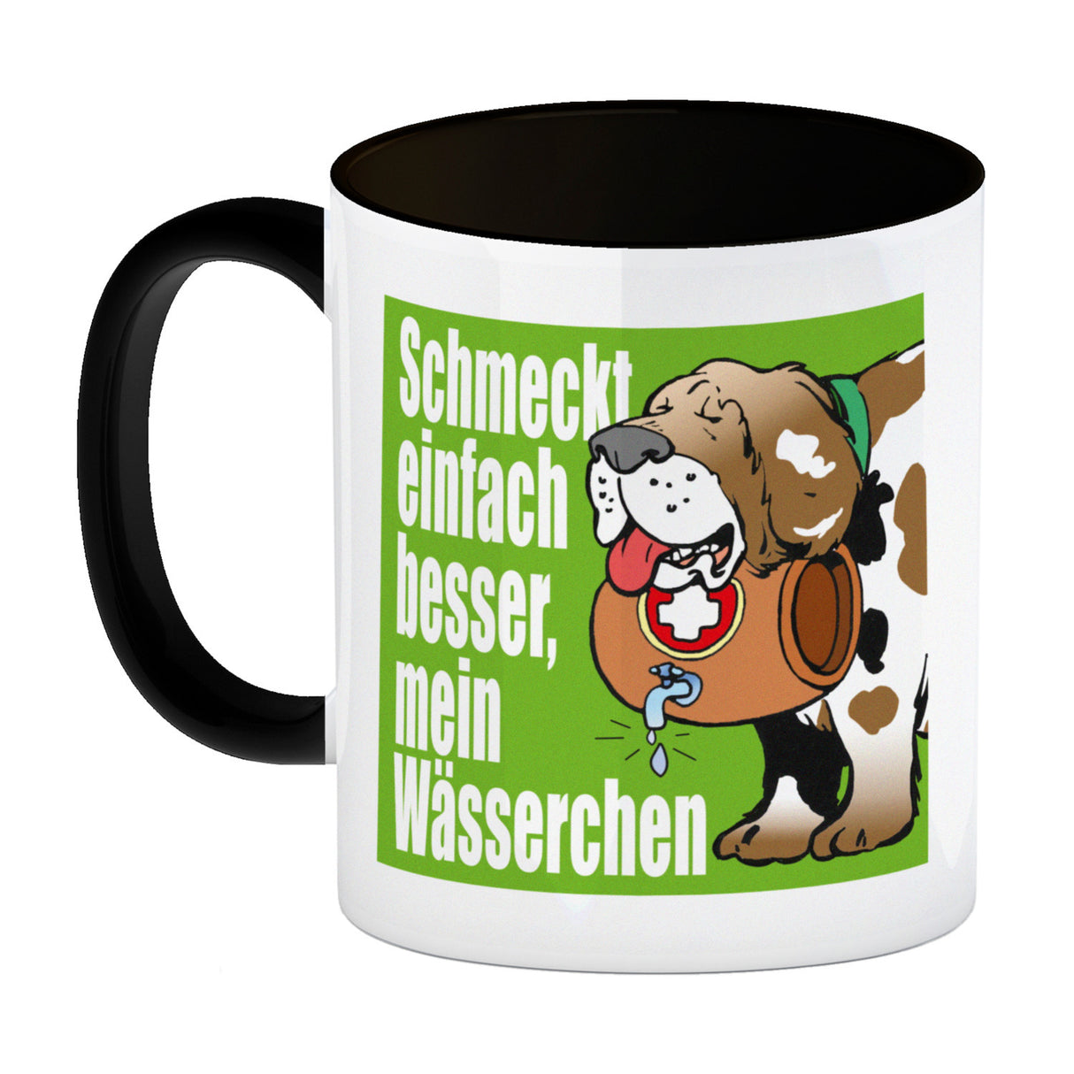 Schmeckt einfach besser mein Wässerchen Kaffeebecher