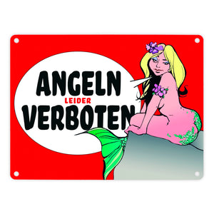 Angeln leider verboten Metallschild
