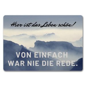 Hier ist das Leben schön Fußmatte in 35x50 cm mit schöner Berglandschaft
