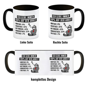 Ich gebe immer 100% auf der Arbeit Kaffeebecher mit schnarchendem Faultier