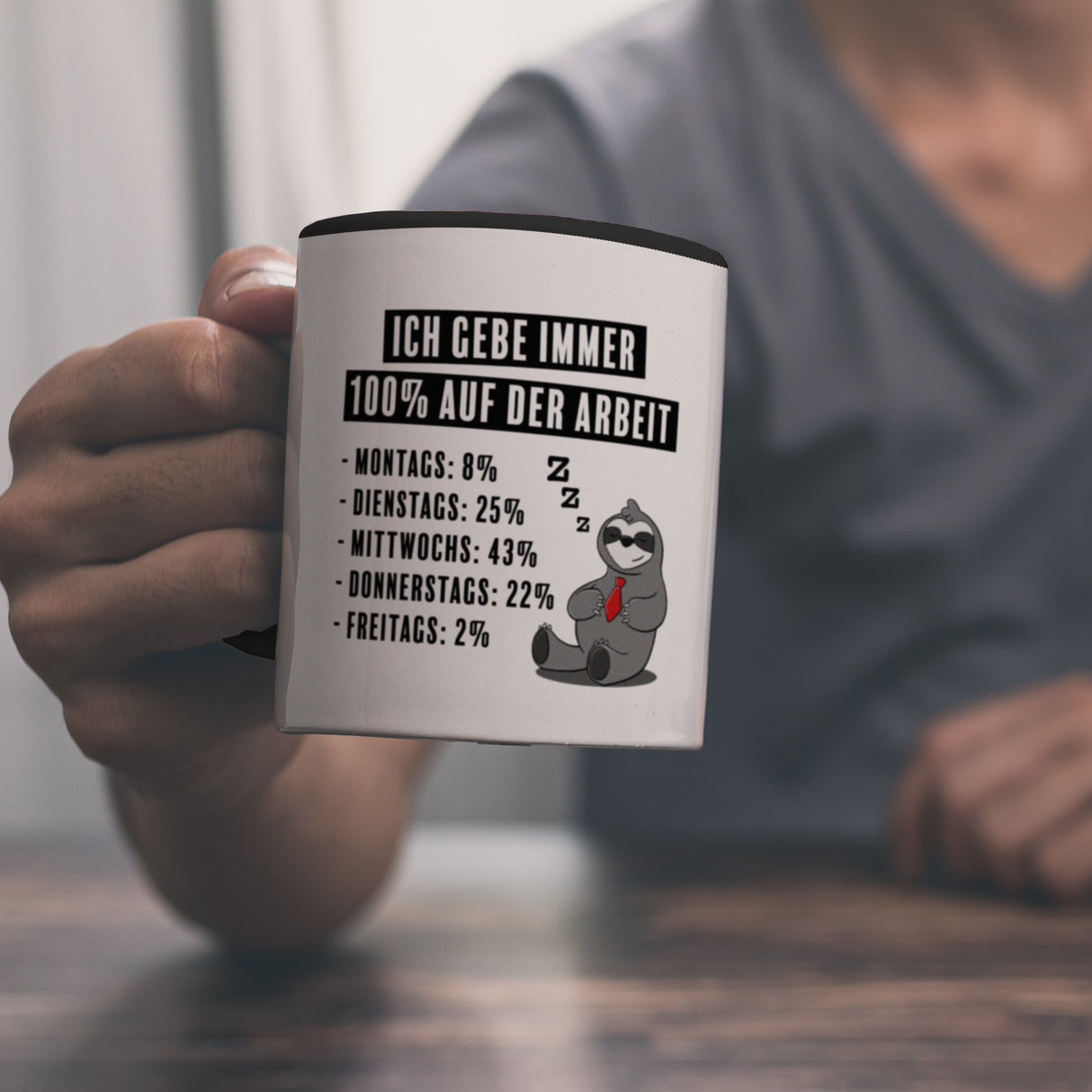 Ich gebe immer 100% auf der Arbeit Kaffeebecher mit schnarchendem Faultier