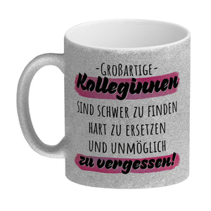Großartige Kolleginnen sind schwer zu finden Kaffeebecher