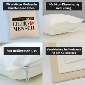 Liebe Kissen mit Spruch - Du bist mein Lieblingsmensch