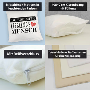 Liebe Kissen mit Spruch - Du bist mein Lieblingsmensch
