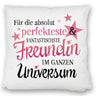 Freundschaft Kissen mit Spruch - Für die perfekteste & fantastischste Freundin