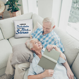 Sterne Kissen mit Spruch - Je größer der Dachschaden