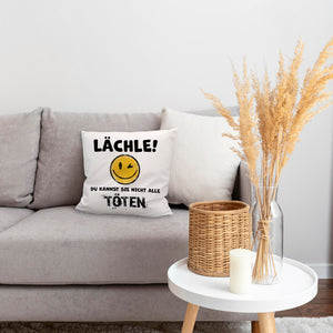 Emoticon Kissen mit Spruch - Lächle du kannst sie nicht alle töten