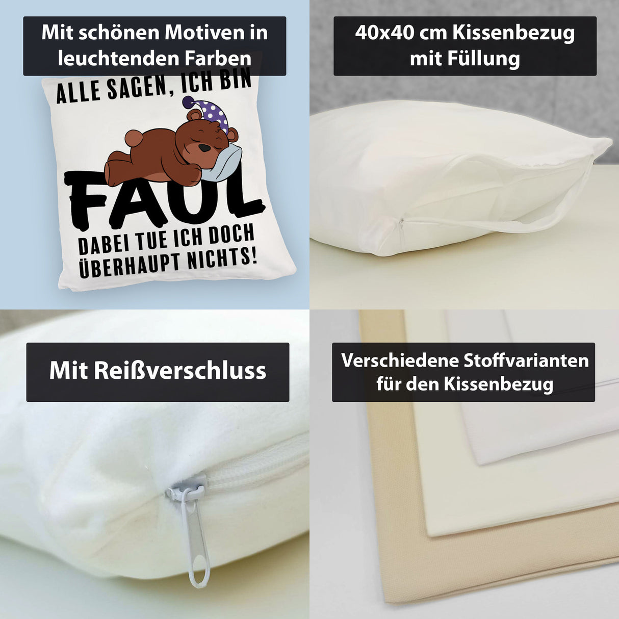 Bär Kissen mit Spruch - Man sagt ich bin faul ich tue doch nichts