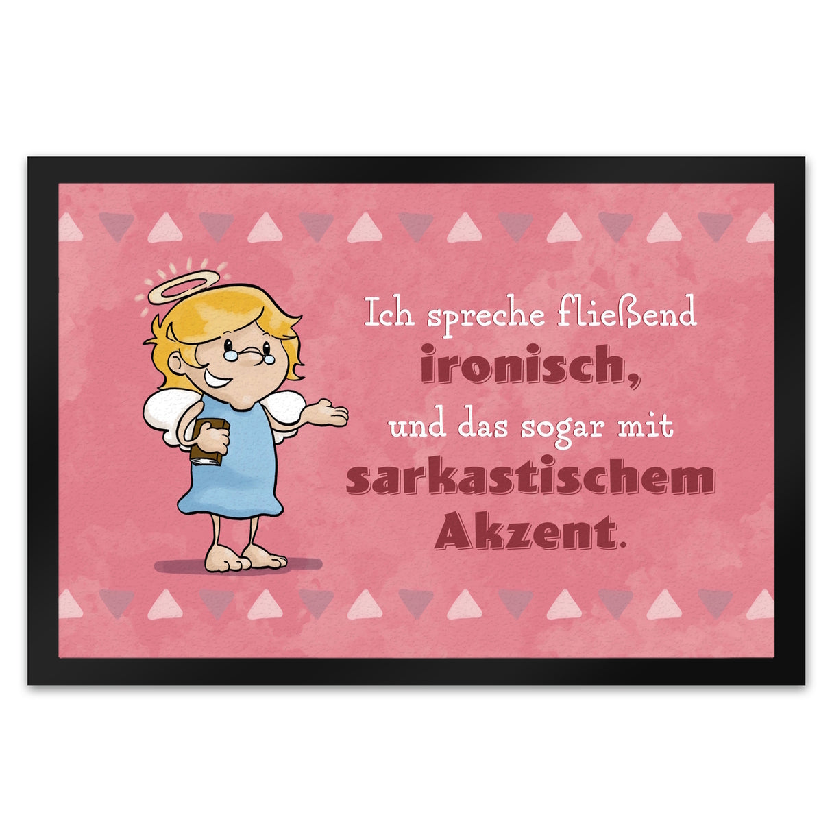 Engel Fußmatte in 35x50 cm mit Spruch - Ich spreche Ironie mit Sarkasmus-Akzent