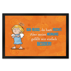 Engel Fußmatte in 35x50 cm mit Spruch - Du hast Recht aber meine Meinung ist besser