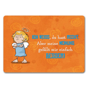 Engel Fußmatte in 35x50 cm mit Spruch - Du hast Recht aber meine Meinung ist besser