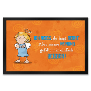 Engel Fußmatte in 35x50 cm mit Spruch - Du hast Recht aber meine Meinung ist besser