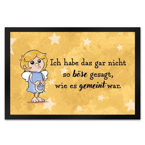 Engel Fußmatte in 35x50 cm mit Spruch - Nicht so böse gesagt, wie gemeint