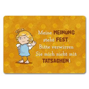 Engel Fußmatte in 35x50 cm mit Spruch - Verwirre mich nicht mit Tatsachen in meiner Meinung