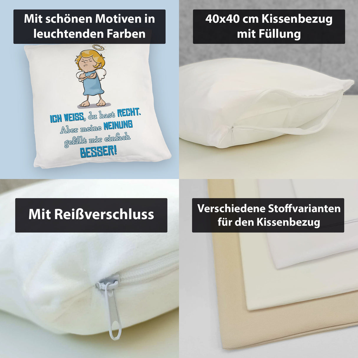 Engel Kissen mit Spruch - Du hast Recht aber meine Meinung ist besser