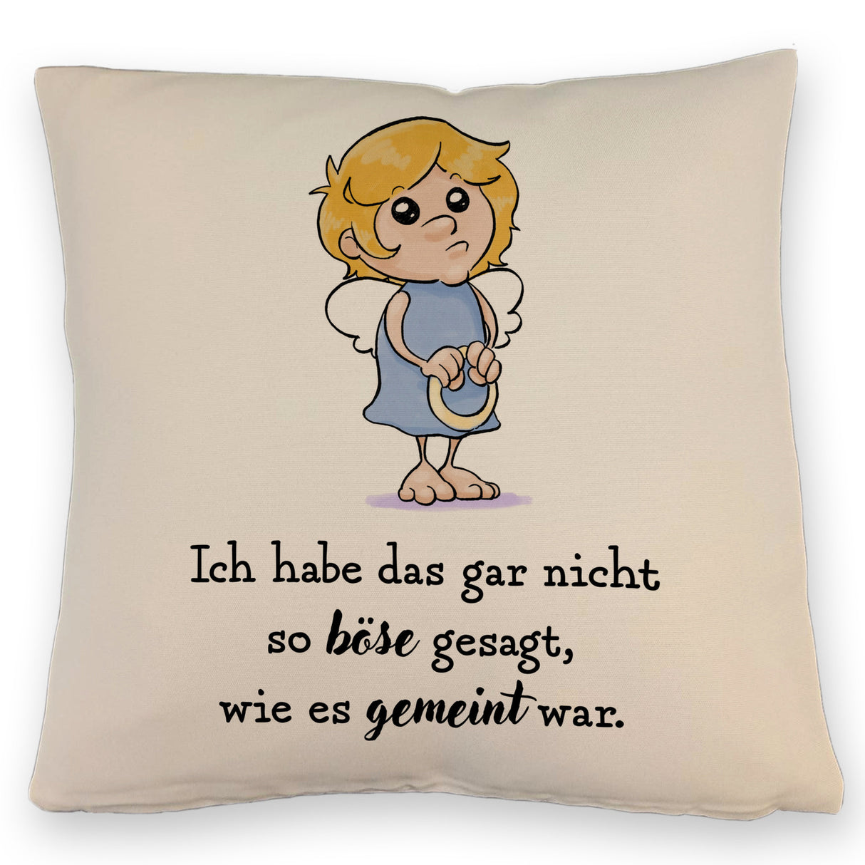 Engel Kissen mit Spruch - Nicht so böse gesagt, wie gemeint