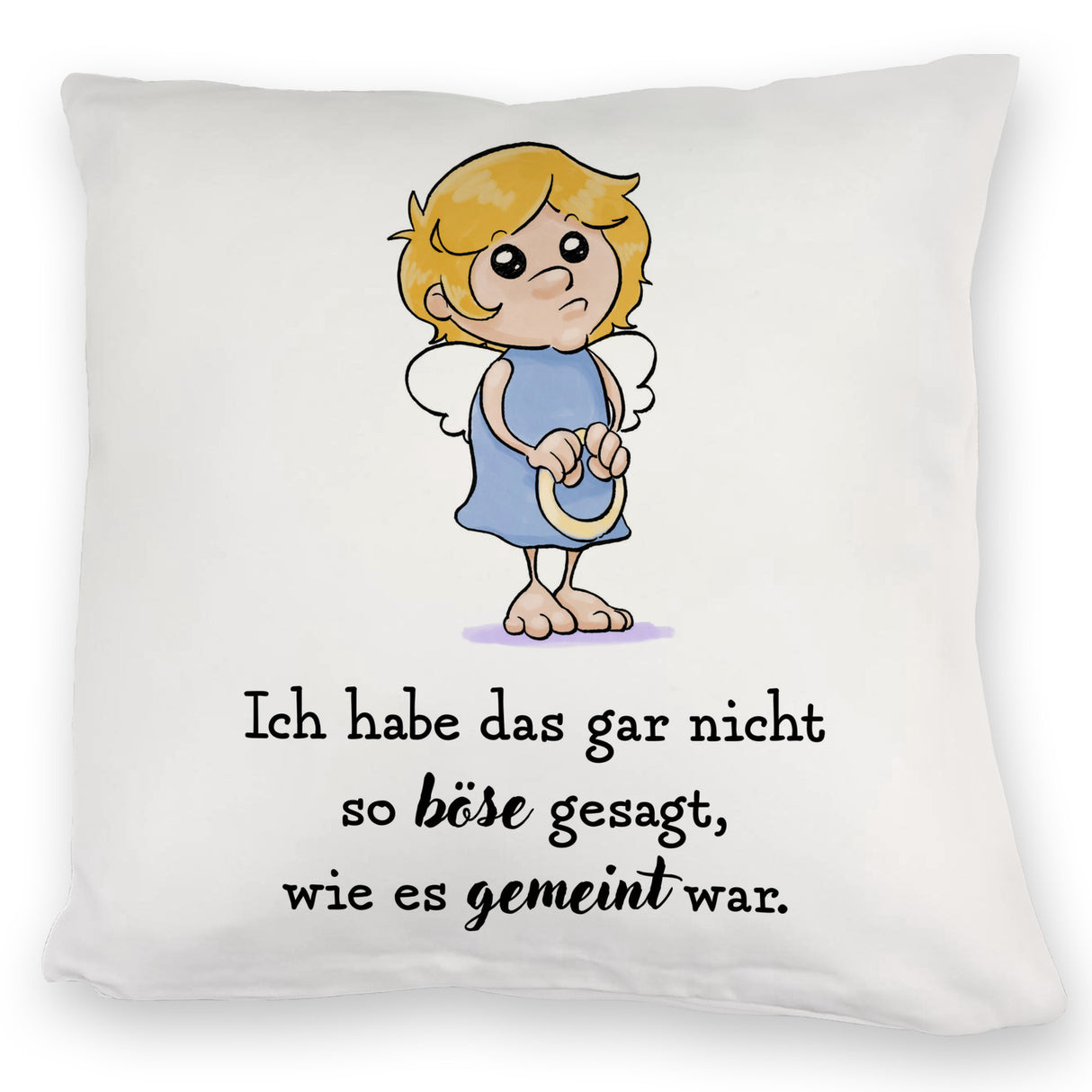 Engel Kissen mit Spruch - Nicht so böse gesagt, wie gemeint