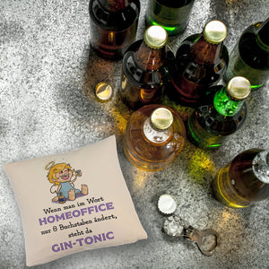 Engel Kissen mit Spruch - Homeoffice klingt ähnlich wie Gin-Tonic