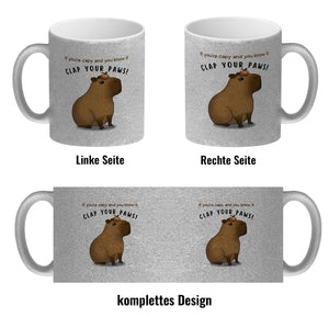 If you´re capy and you know it clap your paws Capybara Kaffeebecher