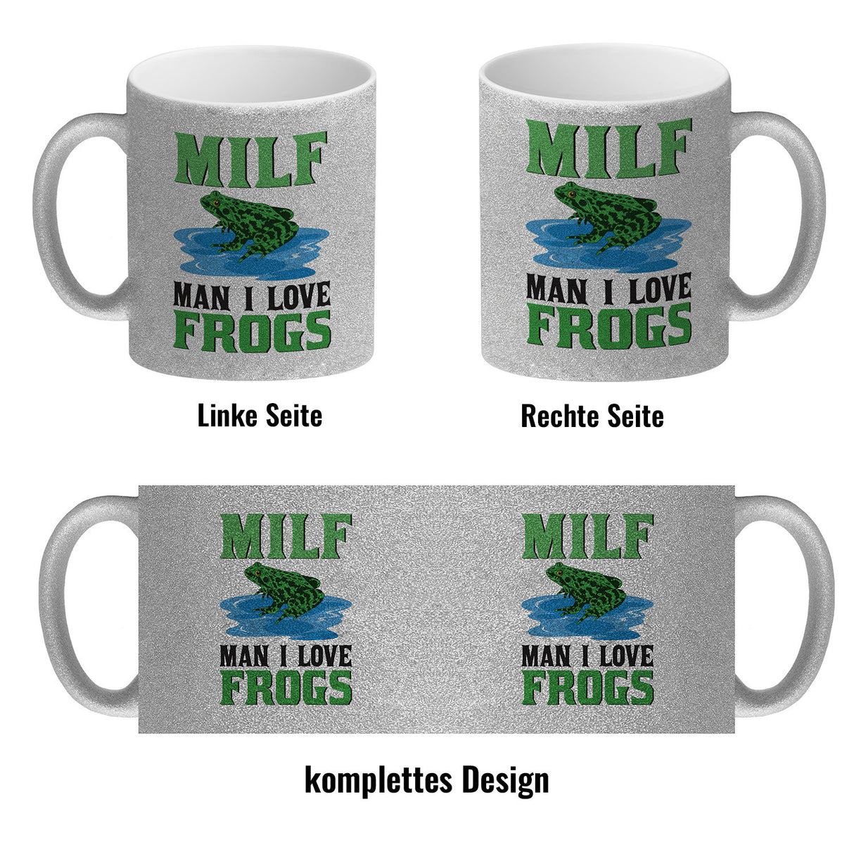 MILF Frosch Kaffeebecher mit Spruch Man i love Frogs
