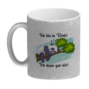 Panda Kaffeebecher mit Spruch Ich bin in Rente Ich muss gar nix