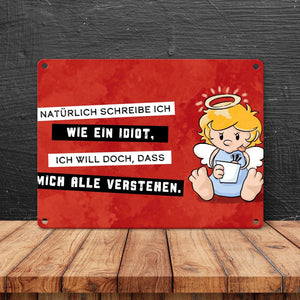 Engel Metallschild in 15x20 cm mit Spruch- Ich spreche Ironie mit Sarkasmus-Akzent