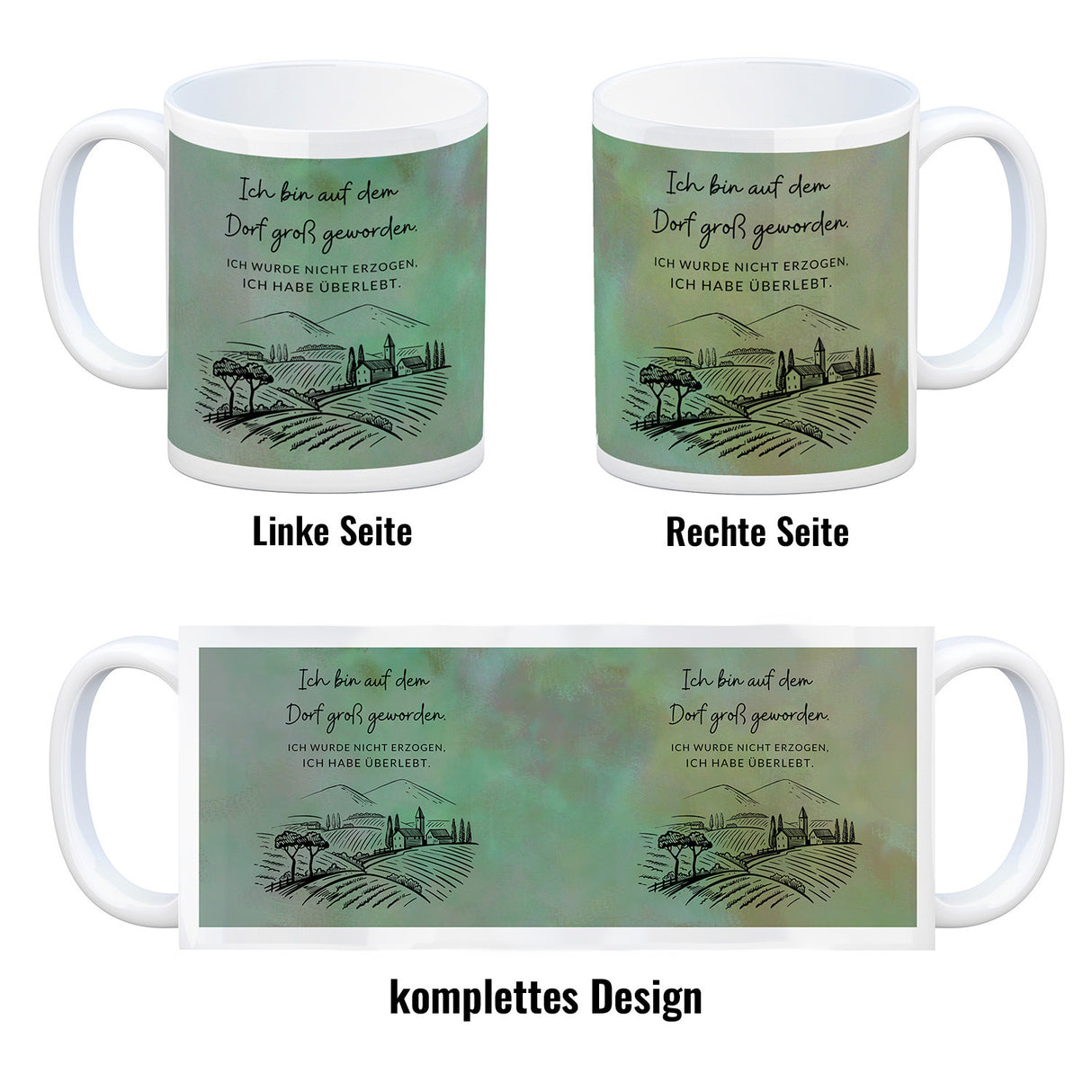 Ich bin auf dem Dorf groß geworden Kaffeebecher mit Spruch