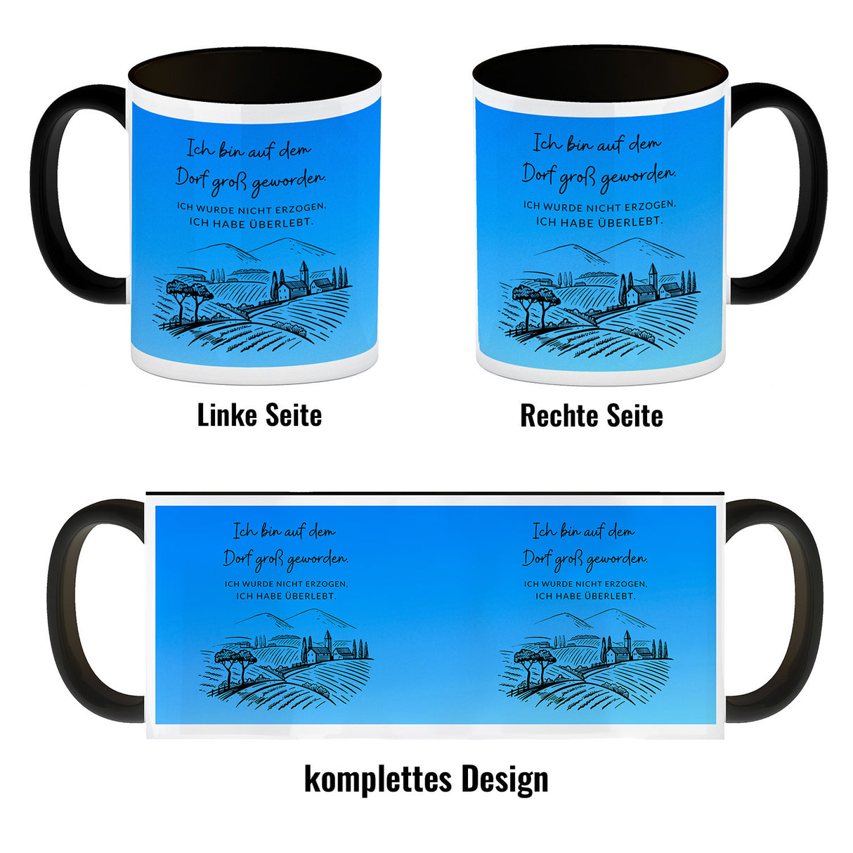Ich bin auf dem Dorf groß geworden Kaffeebecher mit Spruch
