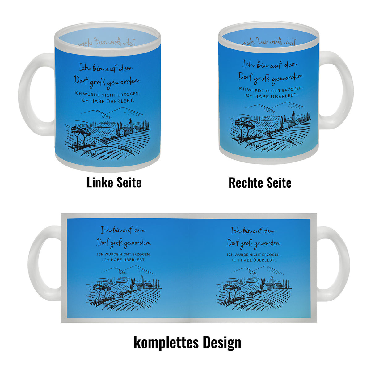 Ich bin auf dem Dorf groß geworden Kaffeebecher mit Spruch