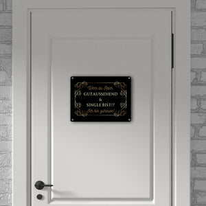 Wenn du reich, gutaussehend und Single bist Metallschild in 15x20 cm