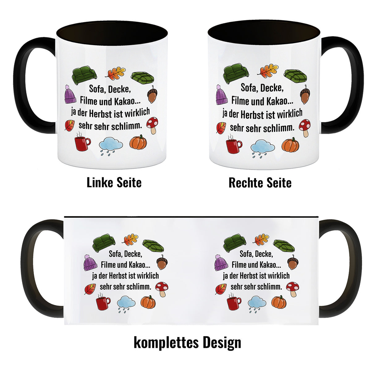 Gemütlichkeit Kaffeebecher mit Spruch- Der Herbst ist wirklich schlimm