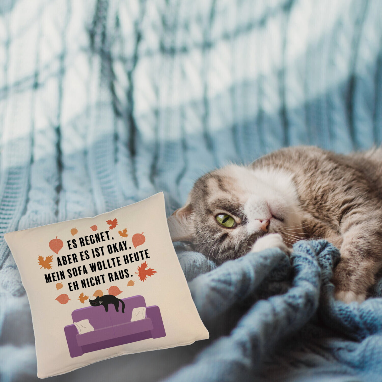 Katzen Kissen mit Spruch Es regnet aber mein Sofa wollte nicht raus