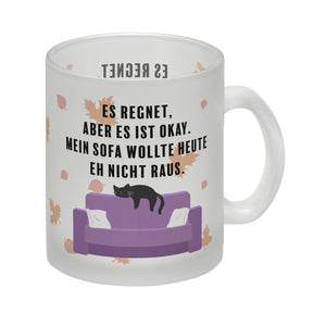 Faule Katze Kaffeebecher mit Spruch Es regnet mein Sofa wollte nicht raus