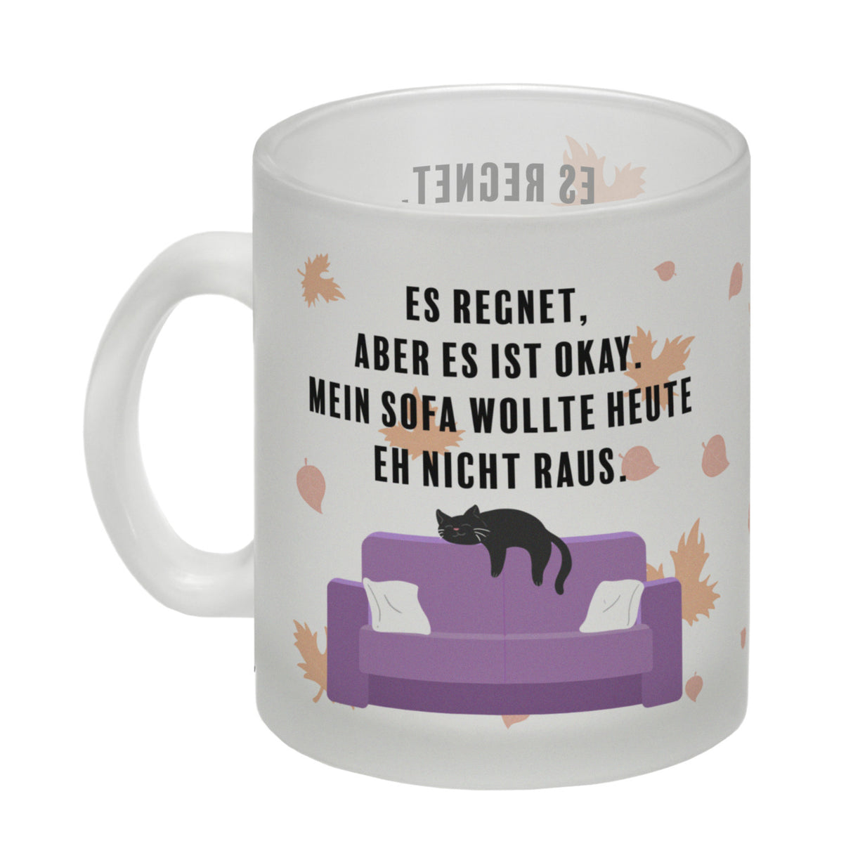 Faule Katze Kaffeebecher mit Spruch Es regnet mein Sofa wollte nicht raus