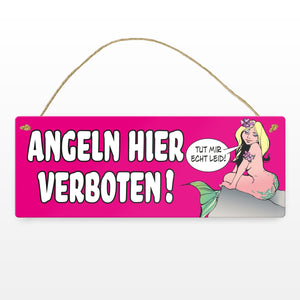 Angeln hier verboten! Metallschild in orange mit Meerjungfrau