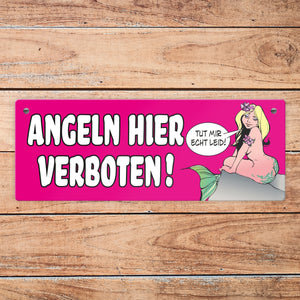 Angeln hier verboten! Metallschild in orange mit Meerjungfrau