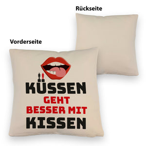 Romantisches Kissen mit Spruch Küssen geht besser mit Kissen