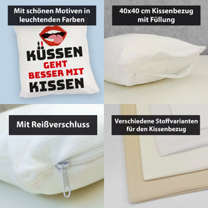 Romantisches Kissen mit Spruch Küssen geht besser mit Kissen