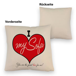 I love my Sofa Kissen zum Thema Faulenzer und Couchpotato