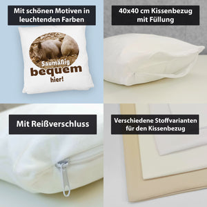 Schwein Kissen mit Spruch Saumäßig bequem hier!