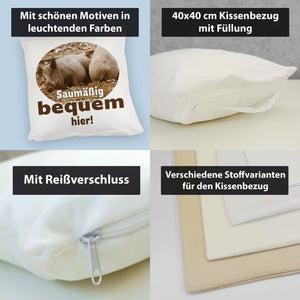 Schwein Kissen mit Spruch Saumäßig bequem hier!