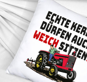 Traktor Kissen mit Spruch Echte Kerle dürfen auch weich sitzen!