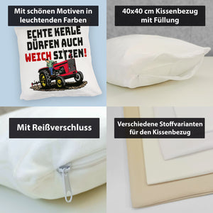 Traktor Kissen mit Spruch Echte Kerle dürfen auch weich sitzen!