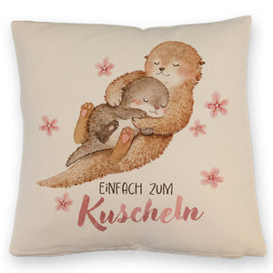 Otter Baby und Mutter Kissen mit Spruch Einfach zum Kuscheln