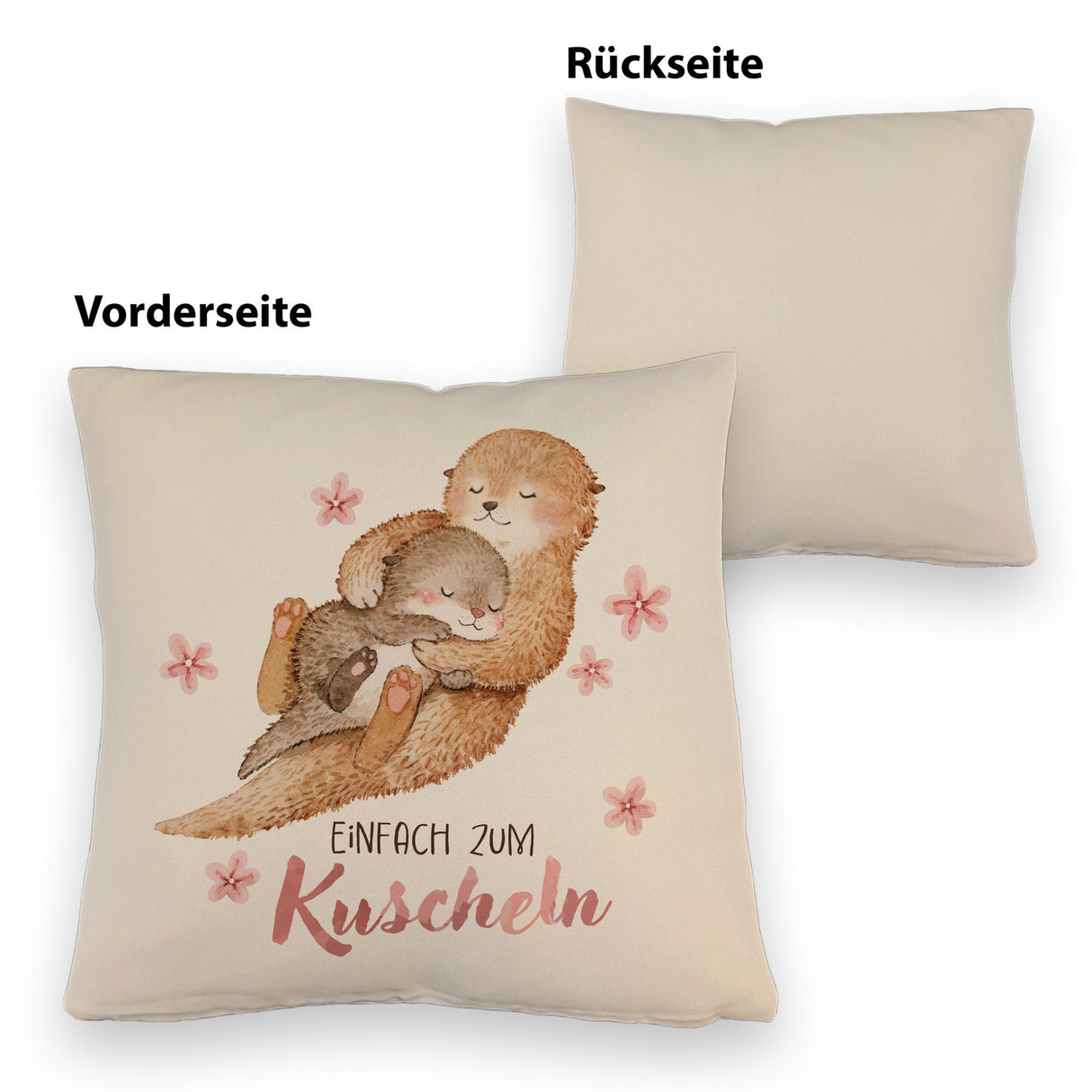 Otter Baby und Mutter Kissen mit Spruch Einfach zum Kuscheln