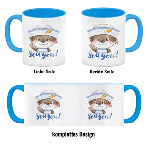 Ottfried der Otter Kaffeebecher mit Spruch - Sea you